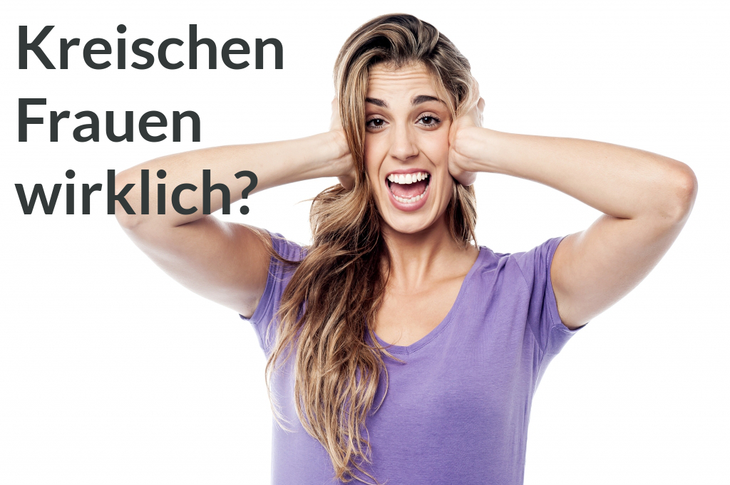 Veras Welt - Kreischen Frauen wirklich?
