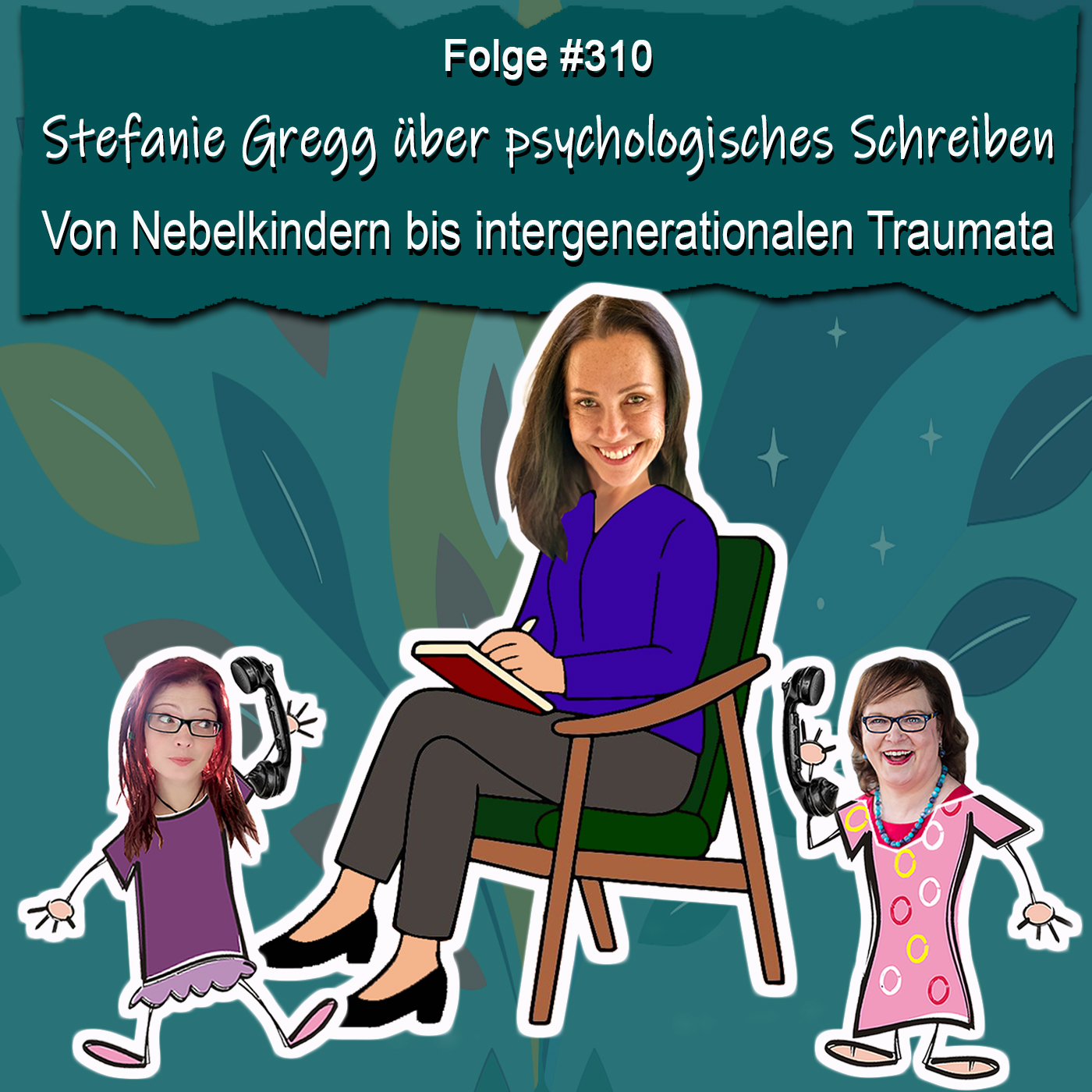 Stefanie Gregg über psychologisches Schreiben: Von Nebelkindern bis intergenerationalen Traumata